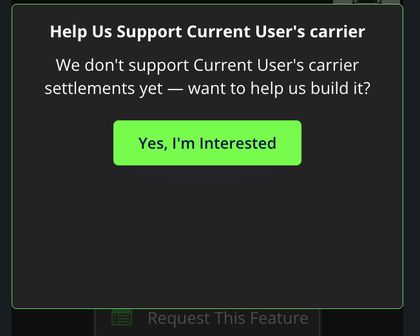 Help Us Support Your Carrier's Settlements popup with Yes I'm Interested button